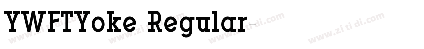 YWFTYoke Regular字体转换